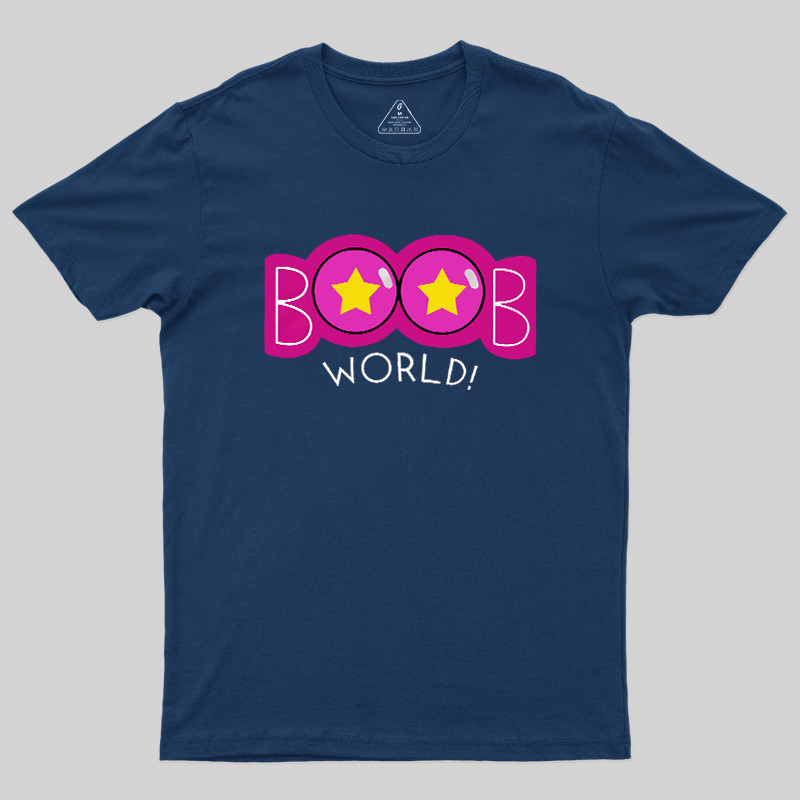 Boobs World Geek T-Shirt