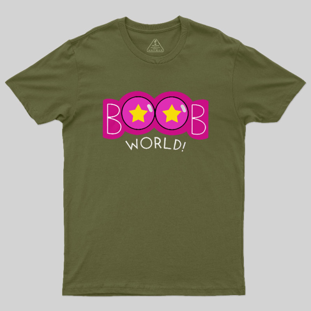 Boobs World Geek T-Shirt