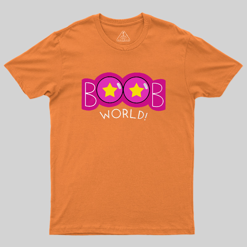 Boobs World Geek T-Shirt