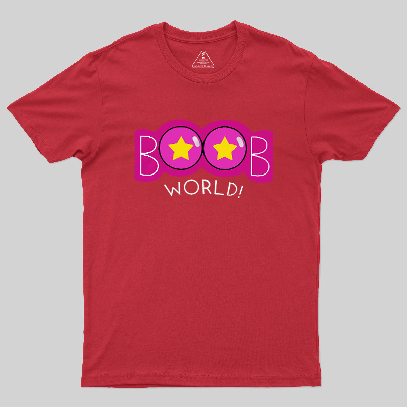 Boobs World Geek T-Shirt