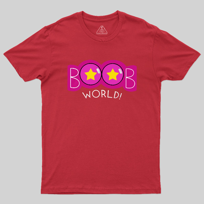 Boobs World Geek T-Shirt