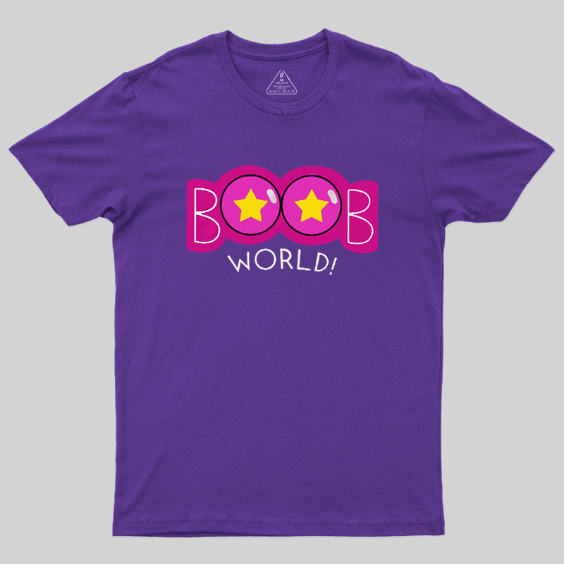 Boobs World Geek T-Shirt