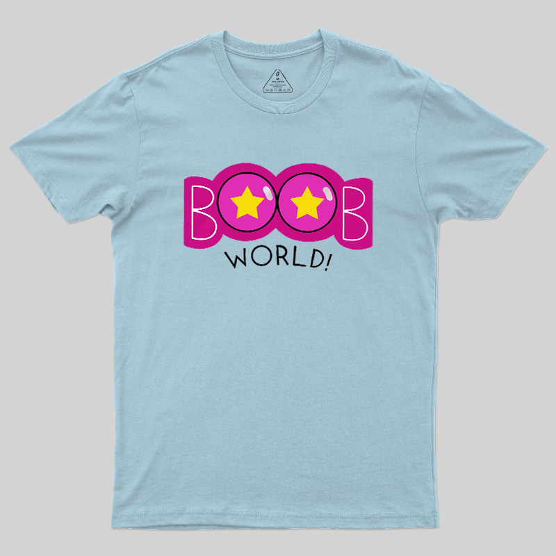 Boobs World Geek T-Shirt