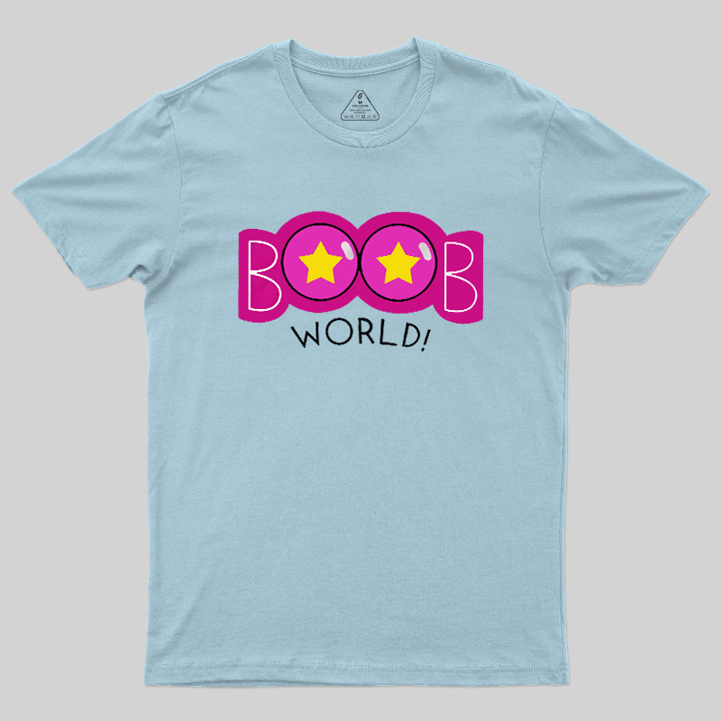 Boobs World Geek T-Shirt