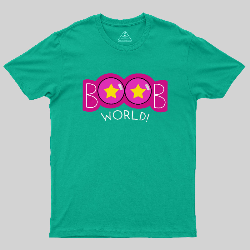 Boobs World Geek T-Shirt