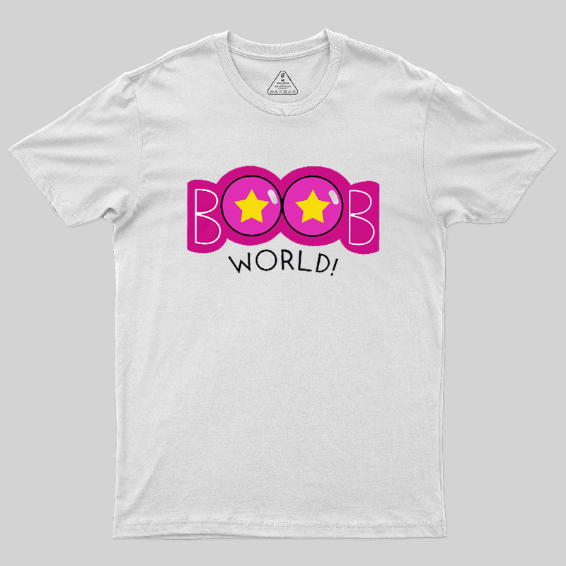 Boobs World Geek T-Shirt