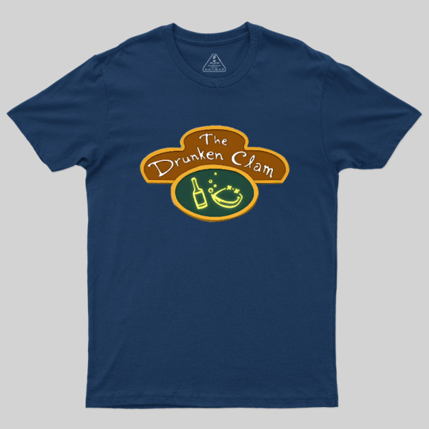 The Drunken Clam Geek T-Shirt