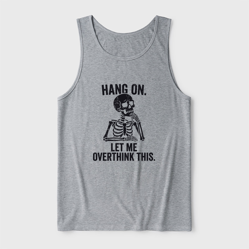 Hang On, Let Me Overthink This Ultra Soft Heather Tank