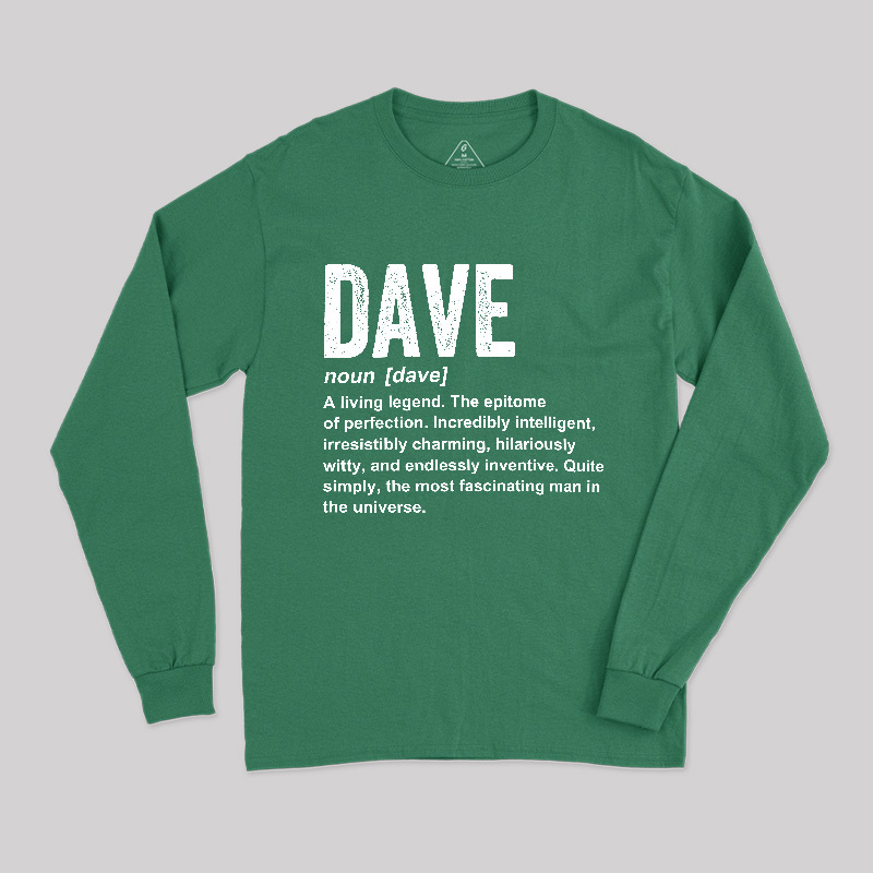Dave Definition Funny Dave Long Sleeve T-Shirt