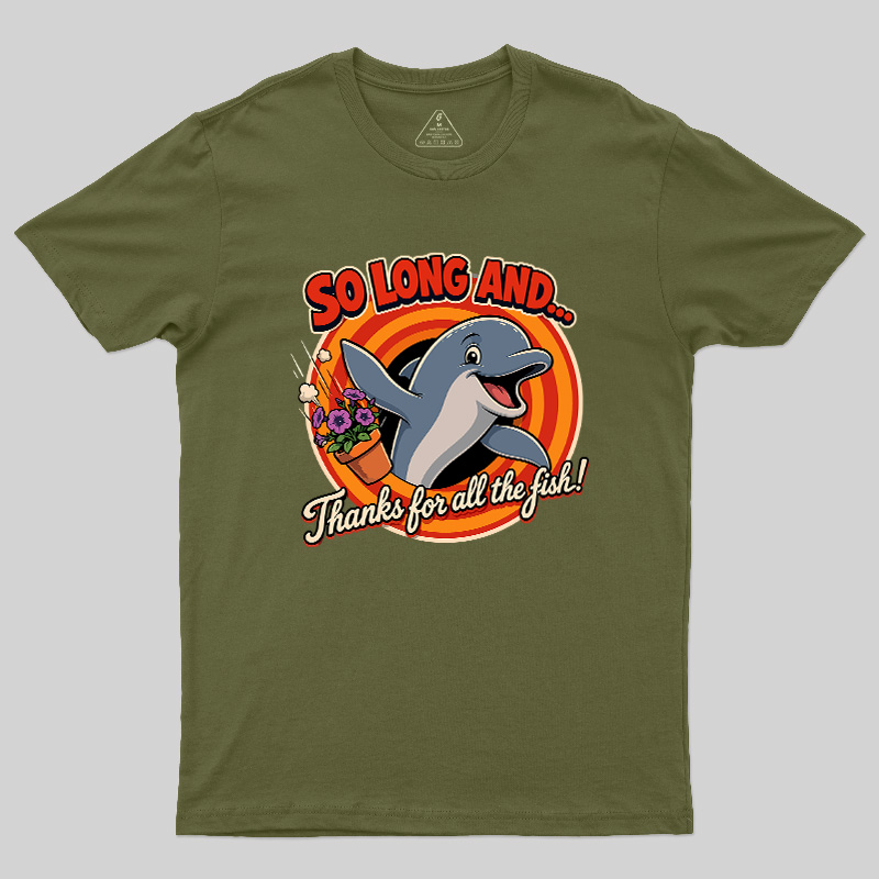 So Long Dolphin Farewell Geek T-Shirt