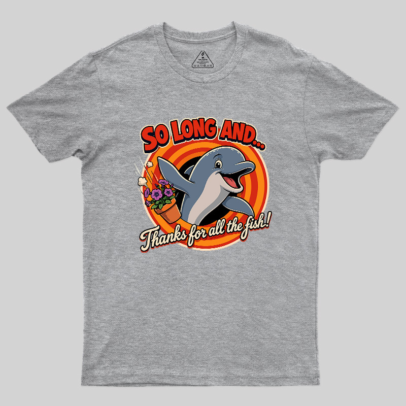 So Long Dolphin Farewell Geek T-Shirt
