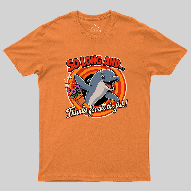 So Long Dolphin Farewell Geek T-Shirt