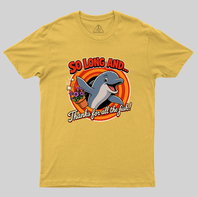 So Long Dolphin Farewell Geek T-Shirt