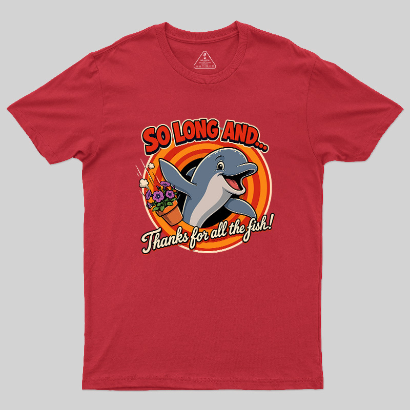 So Long Dolphin Farewell Geek T-Shirt