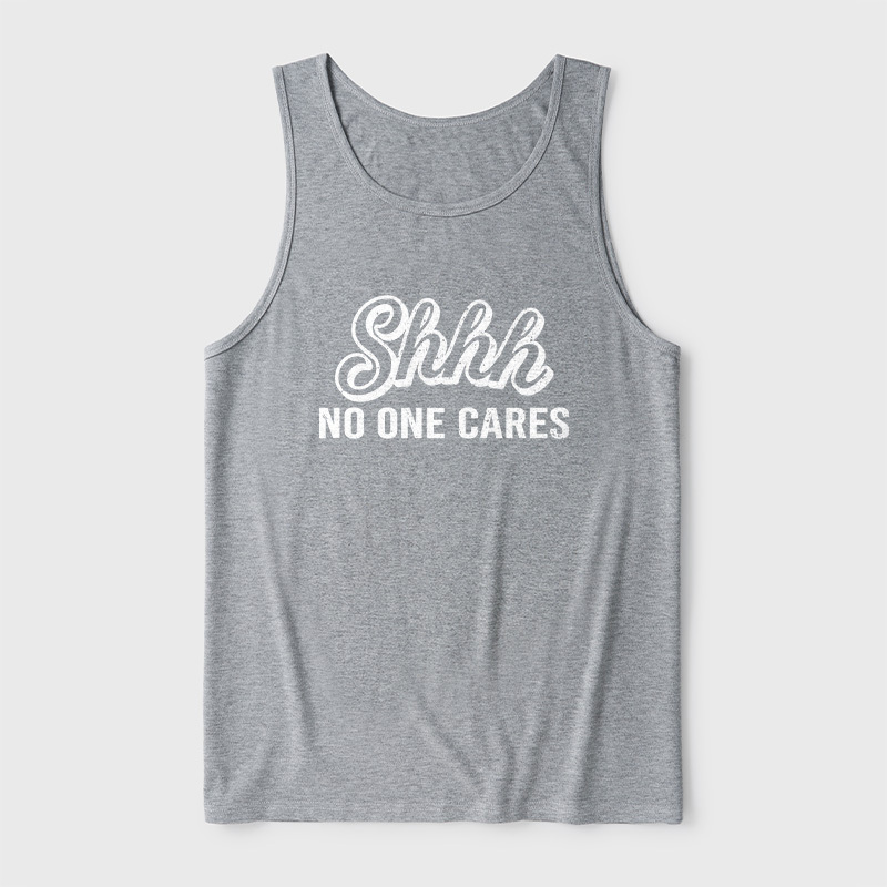 Shhh No One Care Ultra Soft Heather Tank