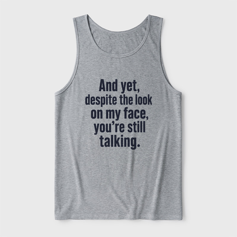 Look On My Face Ultra Soft Heather Tank
