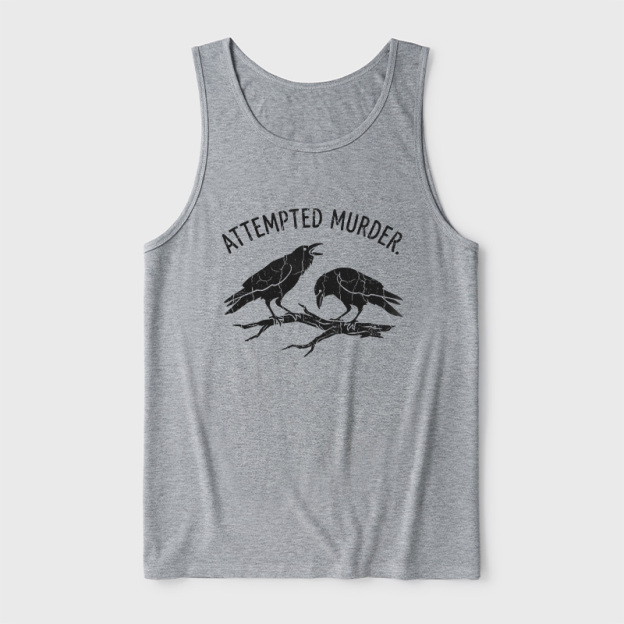 Attempted Murder Ultra Soft Heather Tank