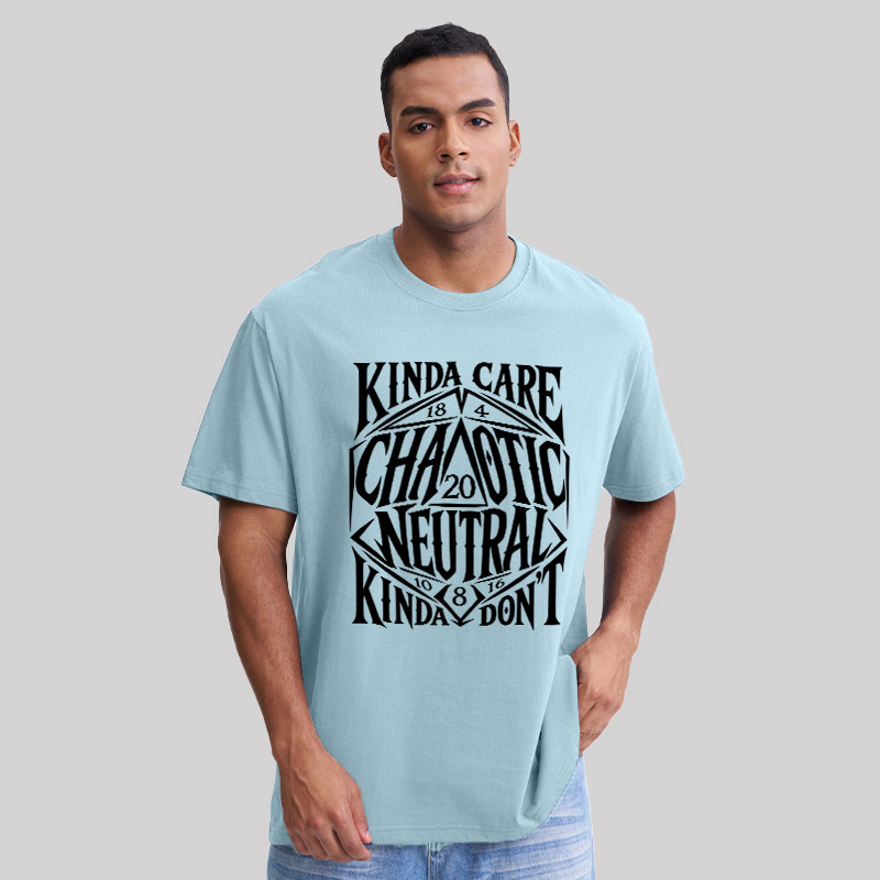 KINDA CARE CHAOTIC NEUTRAL Geek T-Shirt