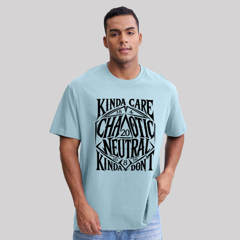 KINDA CARE CHAOTIC NEUTRAL Geek T-Shirt