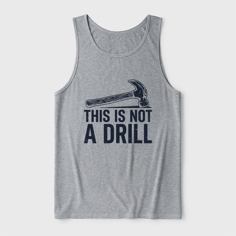 This Is Not A Drill Ultra Soft Heather Tank
