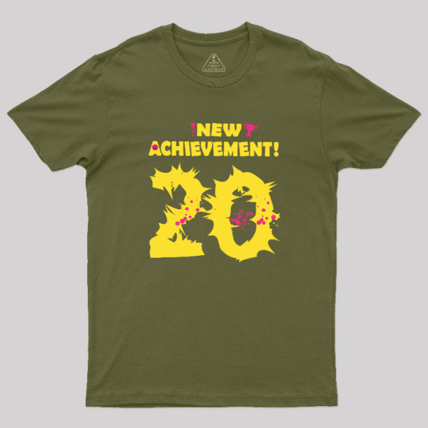 NEW ACHIEVEMENT! 20 Geek T-Shirt