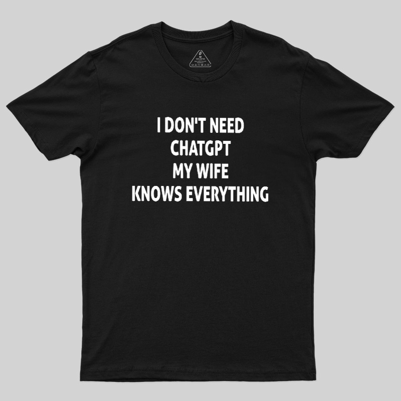 Offline GPT My Wife 1.0 Geek T-Shirt