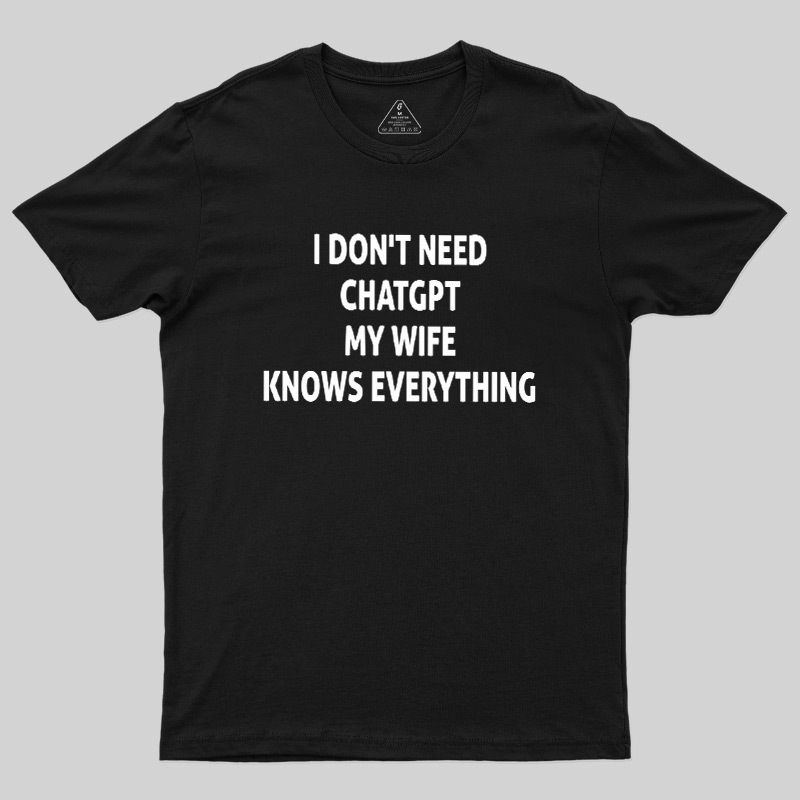 Offline GPT My Wife 1.0 Geek T-Shirt