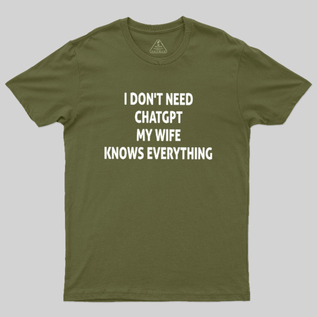 Offline GPT My Wife 1.0 Geek T-Shirt