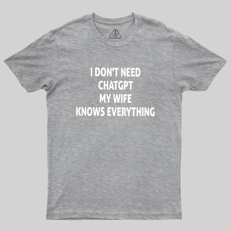 Offline GPT My Wife 1.0 Geek T-Shirt