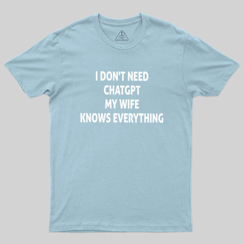 Offline GPT My Wife 1.0 Geek T-Shirt