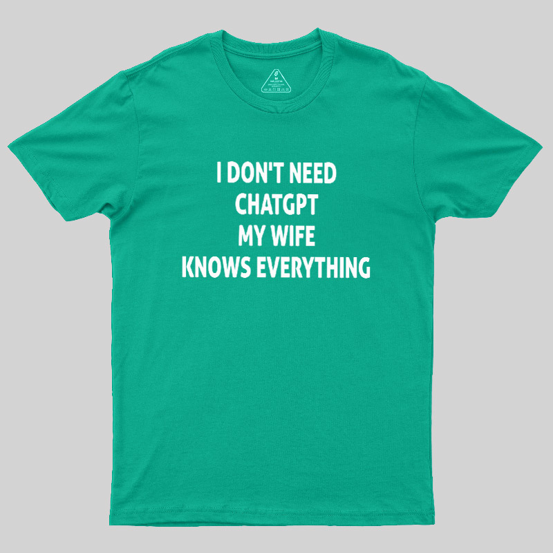 Offline GPT My Wife 1.0 Geek T-Shirt