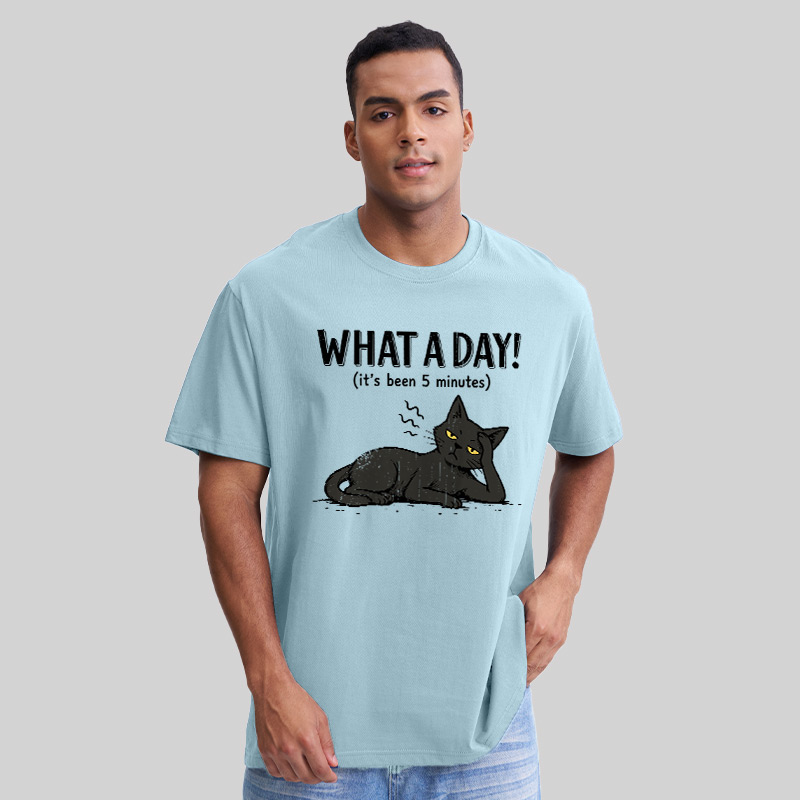 WHAT A DAY! Geek T-Shirt
