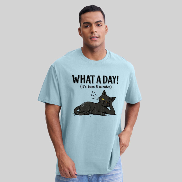 WHAT A DAY! Geek T-Shirt