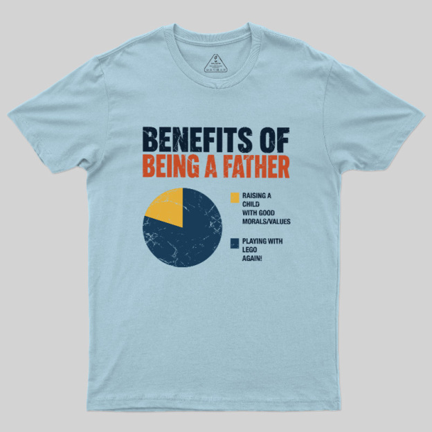 Benefits Of Being A Father Geek T-Shirt