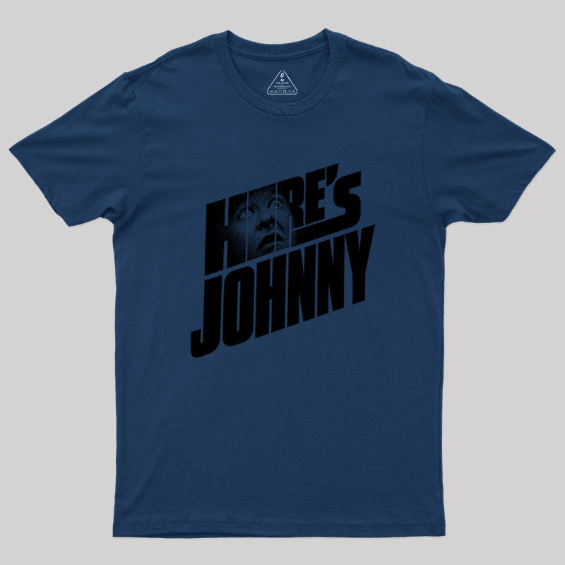 HERE'S JOHNNY Geek T-Shirt