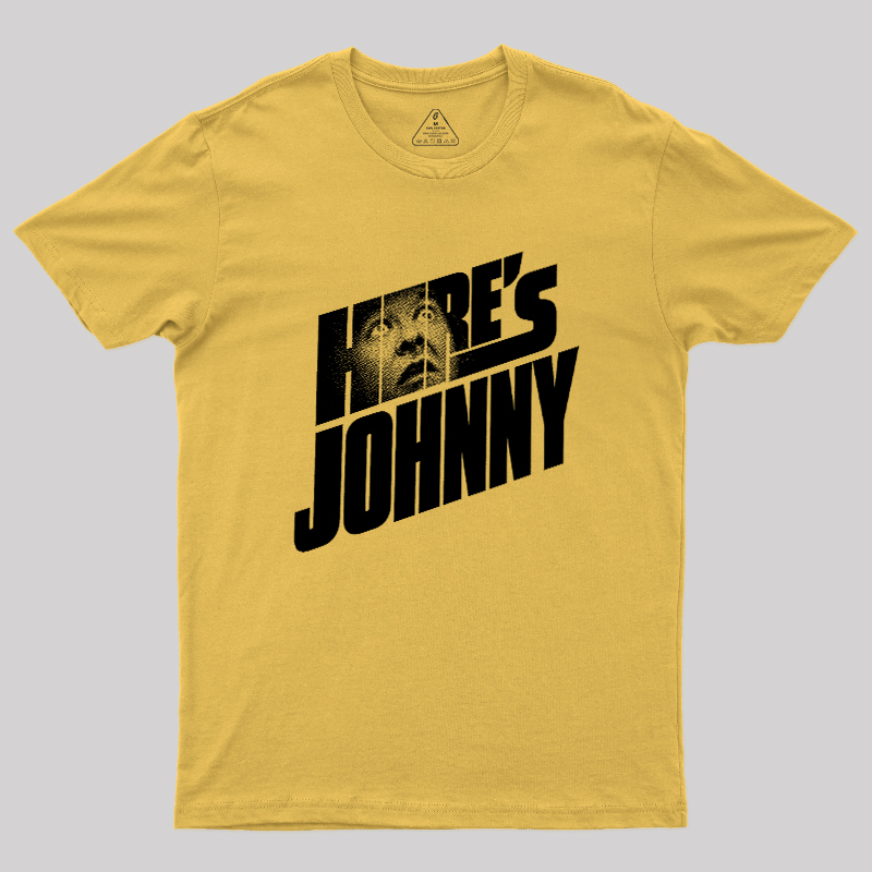 HERE'S JOHNNY Geek T-Shirt