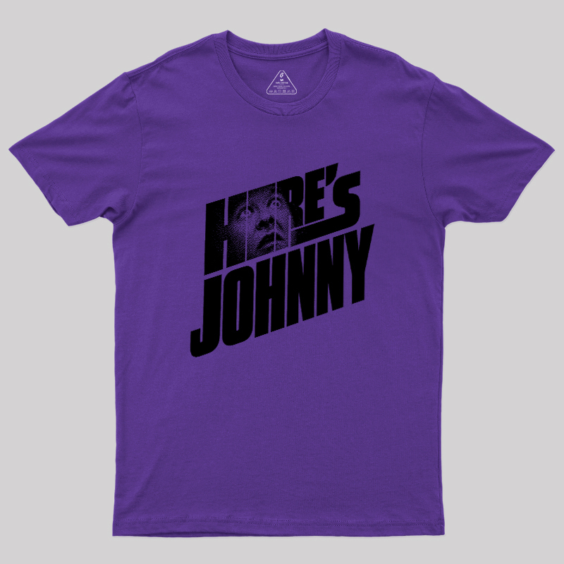 HERE'S JOHNNY Geek T-Shirt
