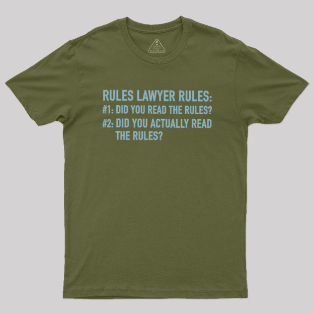 Rules Lawyer Rules Geek T-Shirt