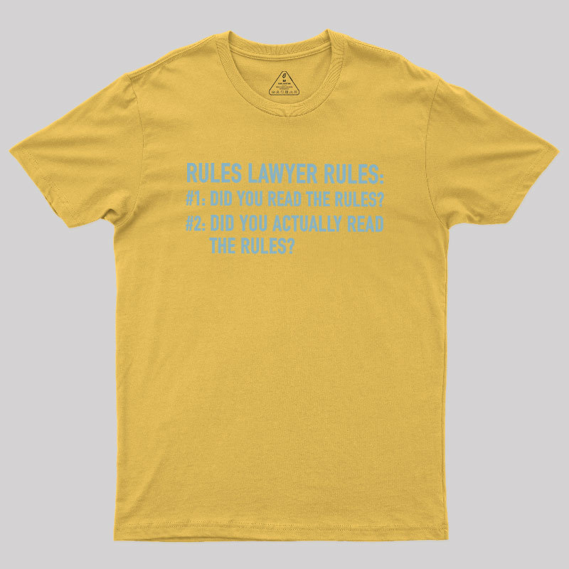 Rules Lawyer Rules Geek T-Shirt