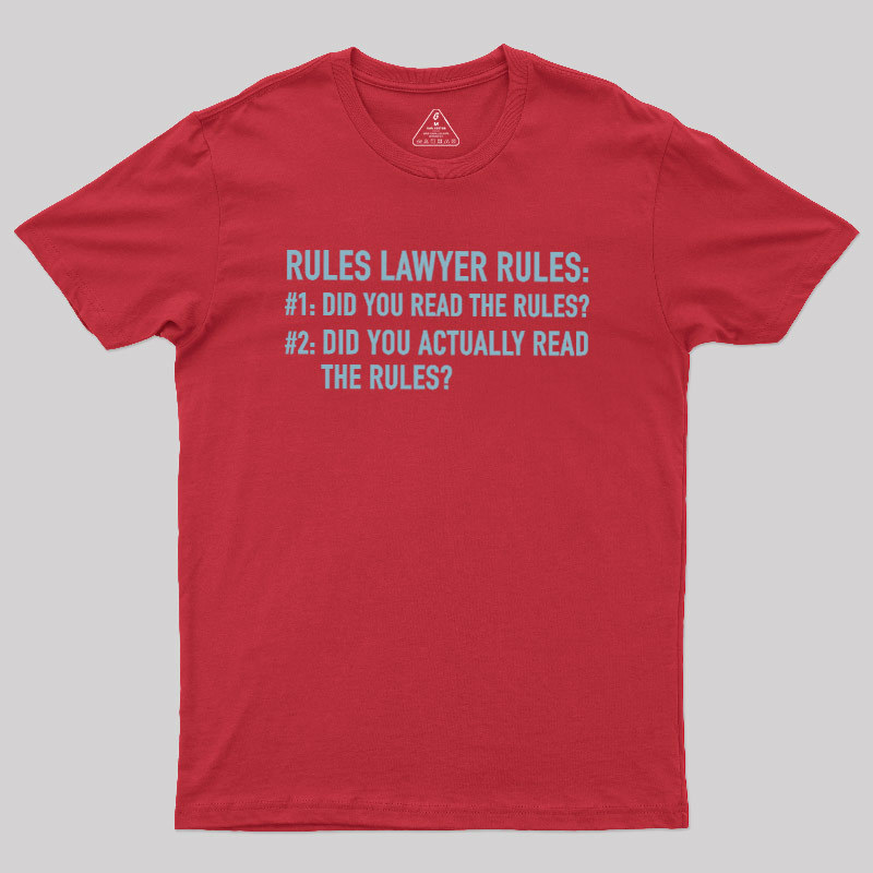 Rules Lawyer Rules Geek T-Shirt