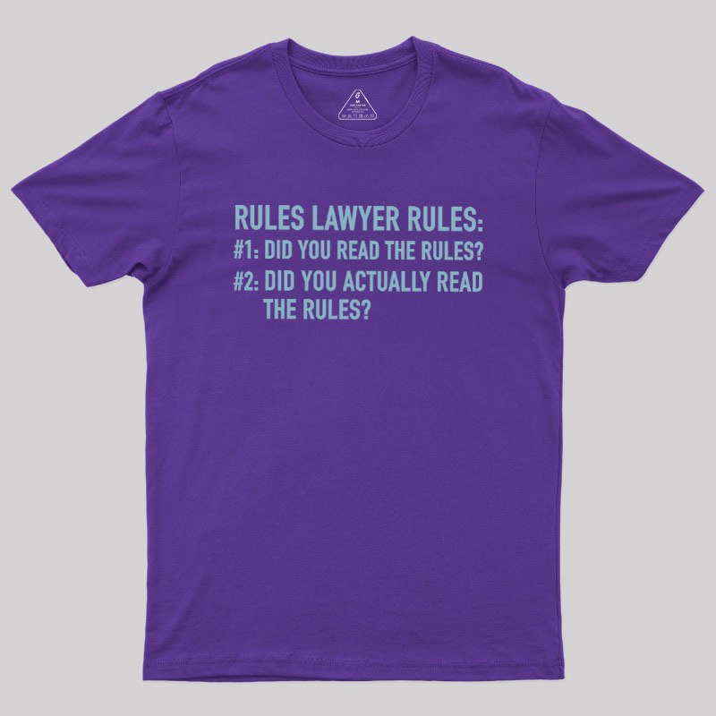 Rules Lawyer Rules Geek T-Shirt