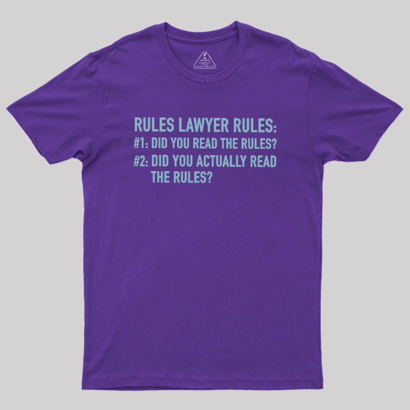 Rules Lawyer Rules Geek T-Shirt