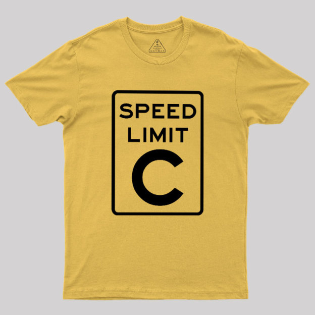 Speed Limit C Geek T-Shirt