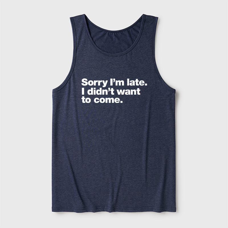 I Didn't Want to Come Ultra Soft Heather Tank