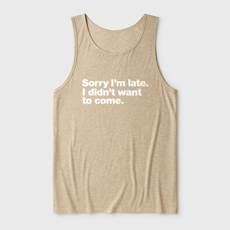 I Didn't Want to Come Ultra Soft Heather Tank