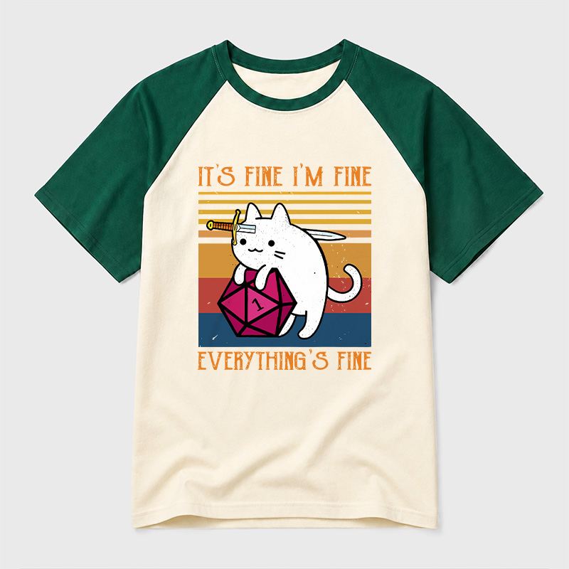 Cat It's Fine I'm Fine Everything's Fine Geek Retro Raglan T-Shirt