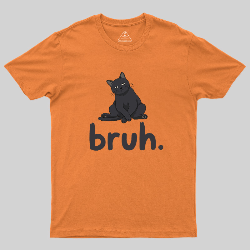 Bruh Cat Geek T-Shirt