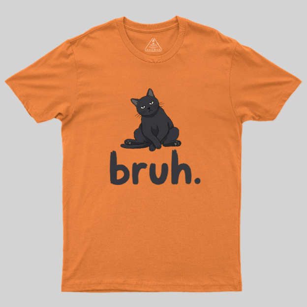 Bruh Cat Geek T-Shirt