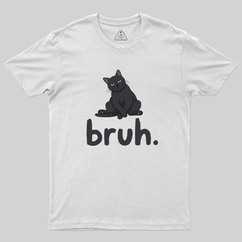 Bruh Cat Geek T-Shirt