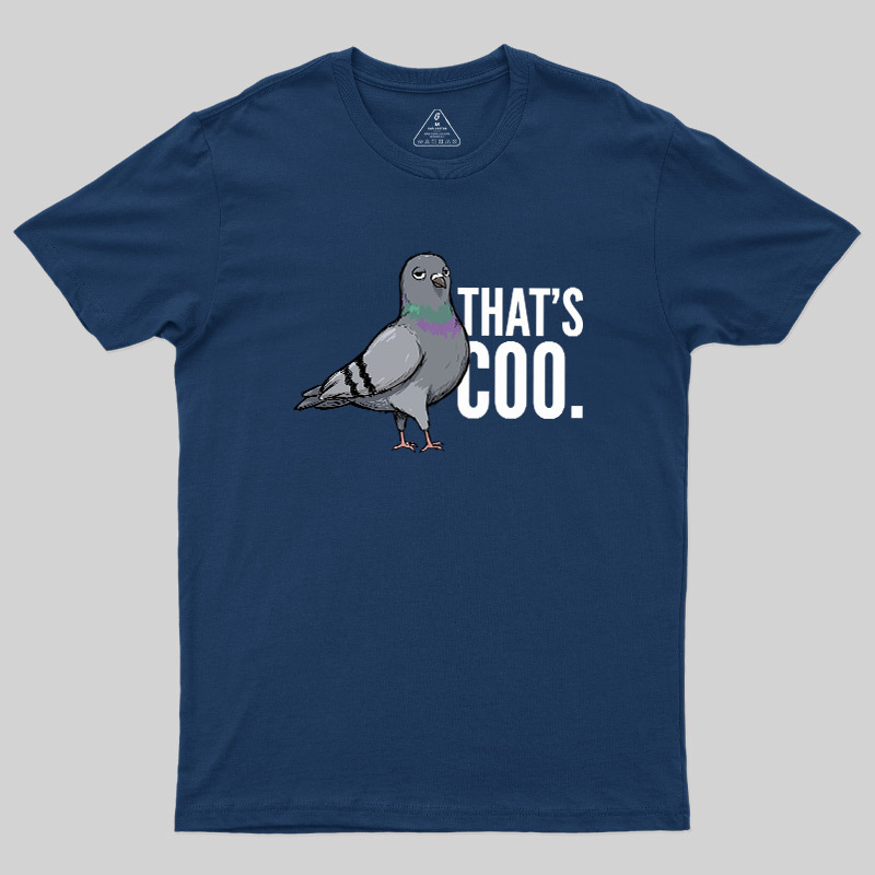 That’s Coo Geek T-Shirt